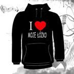 Bluza kangurka  I LOVE MOJE ŁÓŻKO