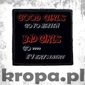 Naszywka GOOD GIRLS..