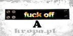 Opaska na rękę - FUCK OFF