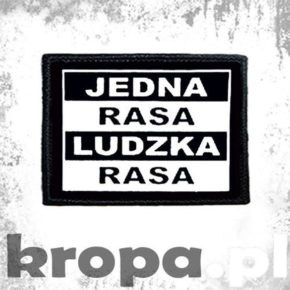 Naszywka JEDNA RASA